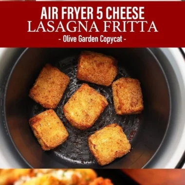 Air Fryer Fried Lasagna recipe inspired by Olive Garden